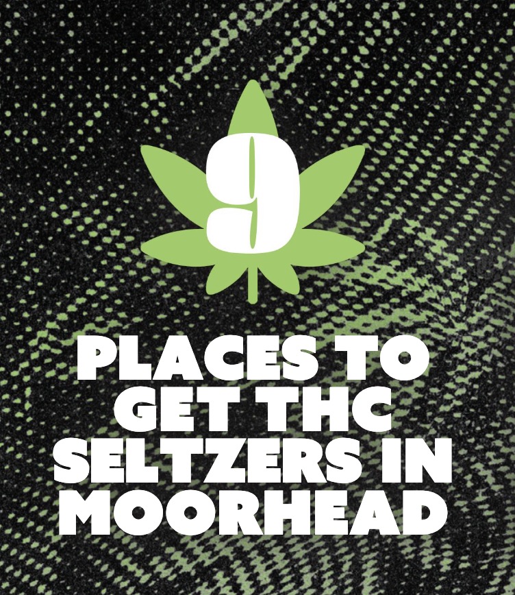 9 places to get thc seltzers in moorhead